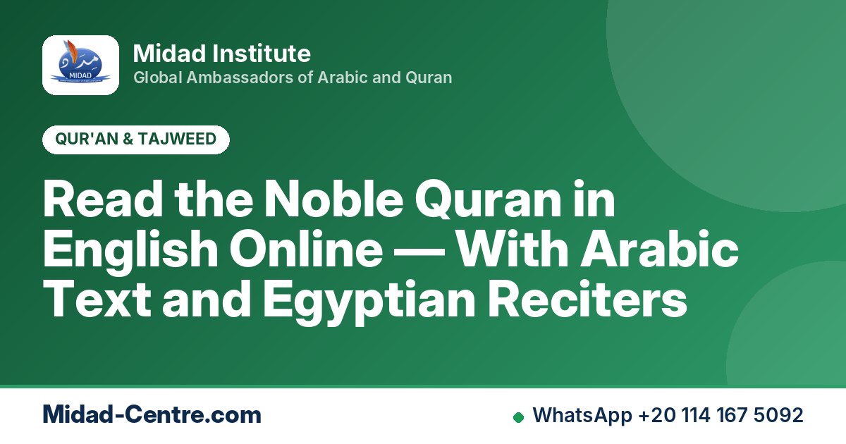 Read the Noble Quran in English Online — With Arabic Text and Egyptian Reciters